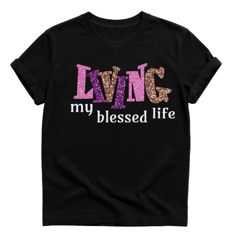 Living My Blessed Life